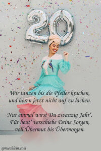 Sprüche zum 20. Geburtstag Tolle Glückwünsche >>